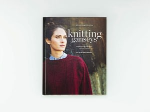 Knitted Ganseys by Beth Brown-Reinsel