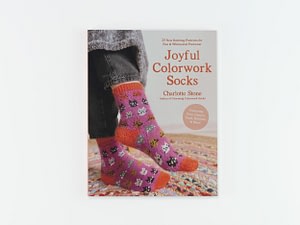 Joyful Colourwork Socks by Charlotte Stone